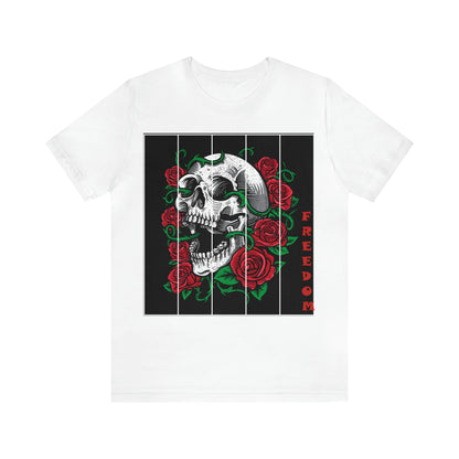 Freedom Death Roses T-Shirt