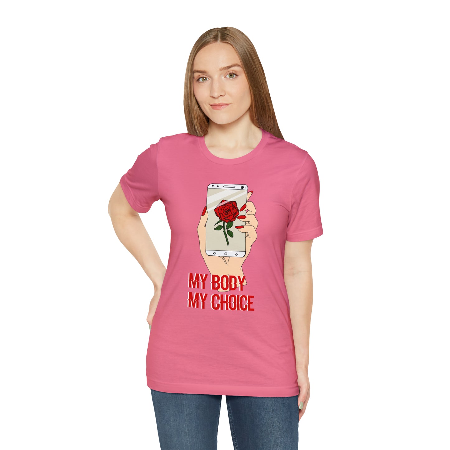 My Body is A Rose its My Choice T-Shirt