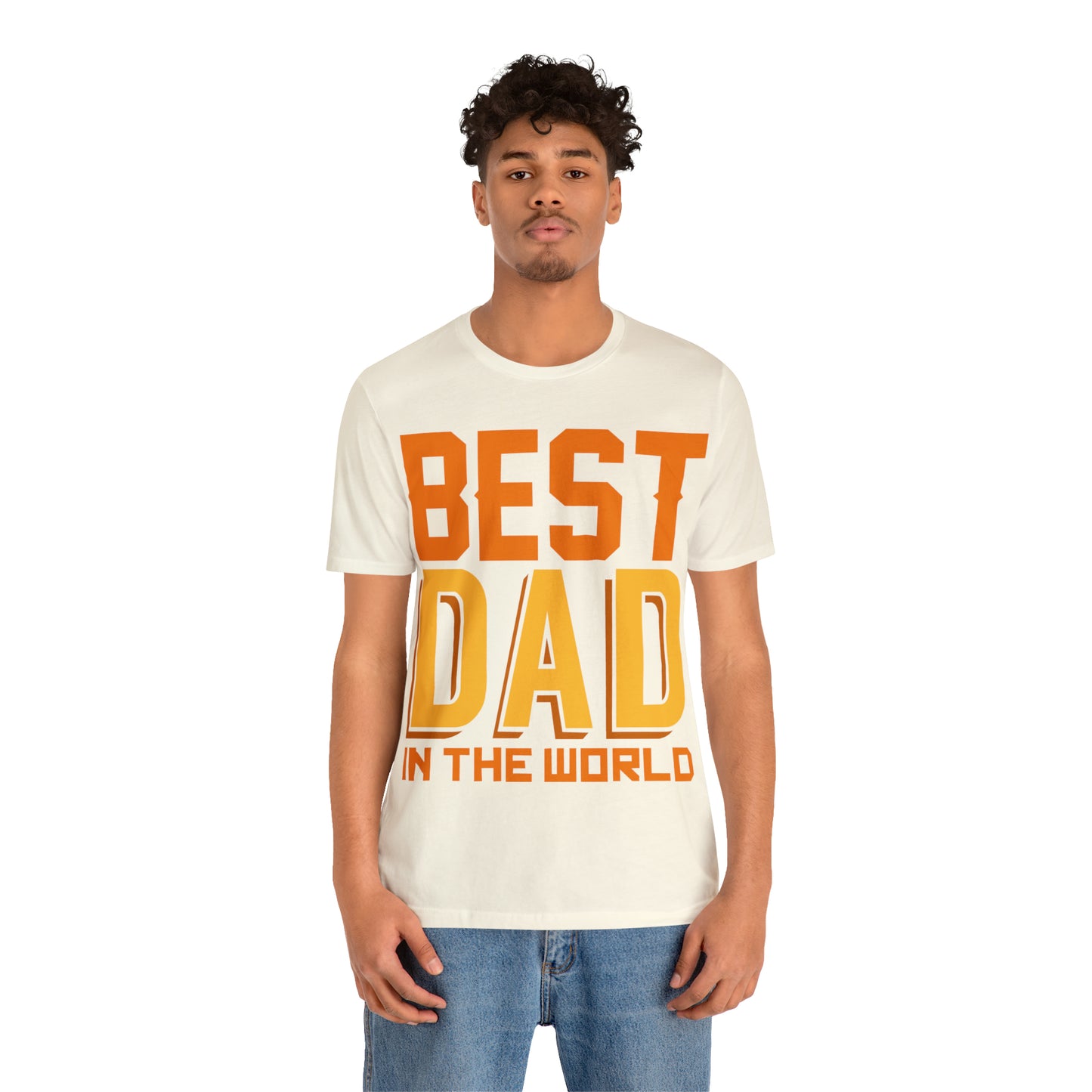 Best Dad in the world T-Shirt