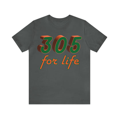 305 for life T-Shirt