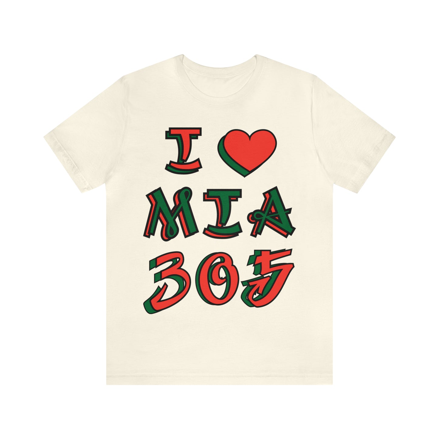 I love MIA 305 T-Shirt