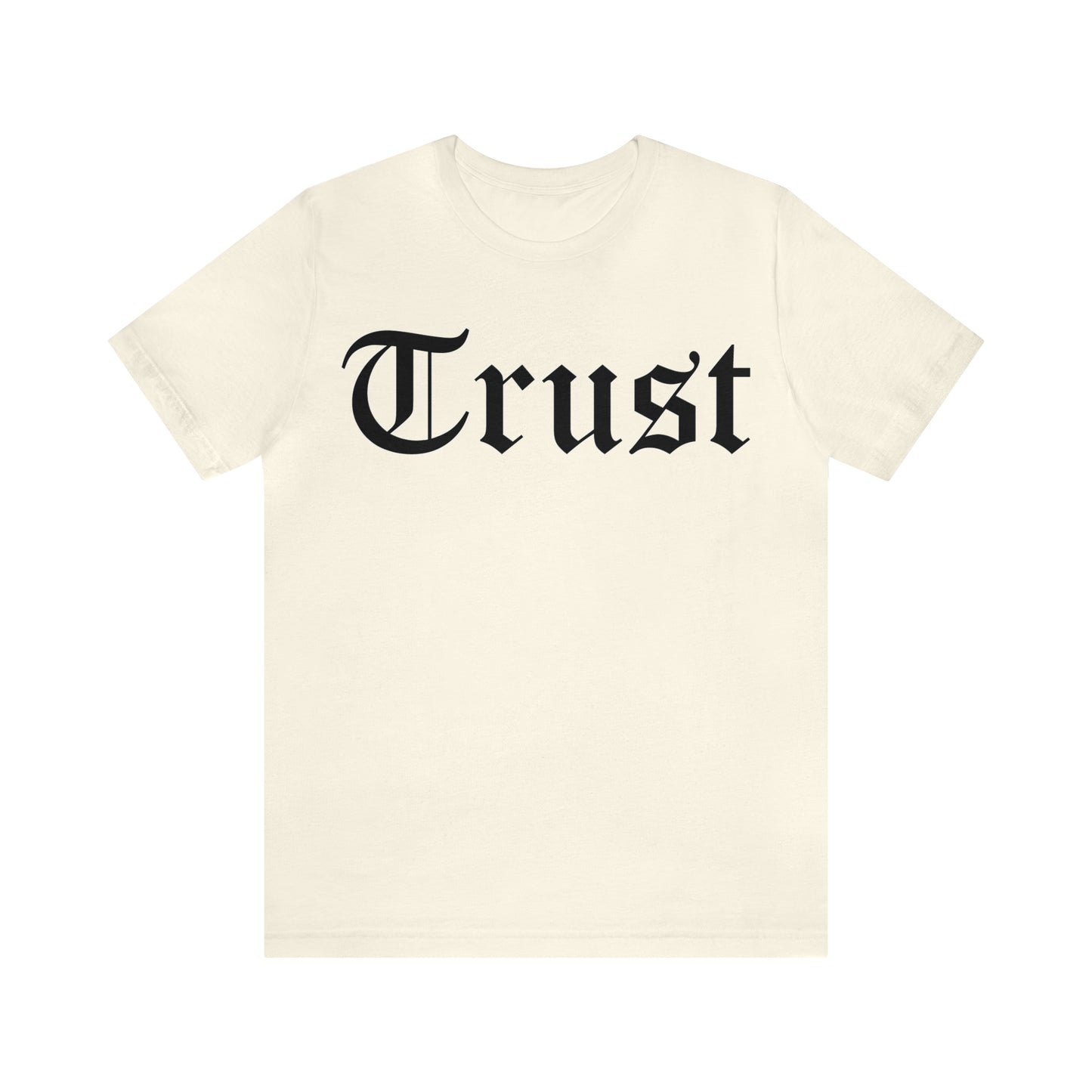 Trust T-Shirt