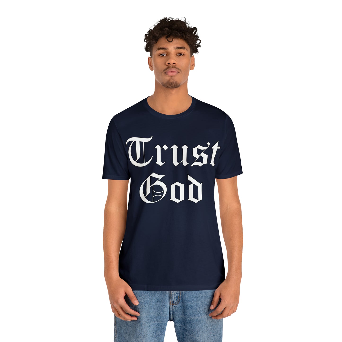 Trust God 1 T-Shirt