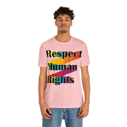 Respect Human Rights T-Shirt