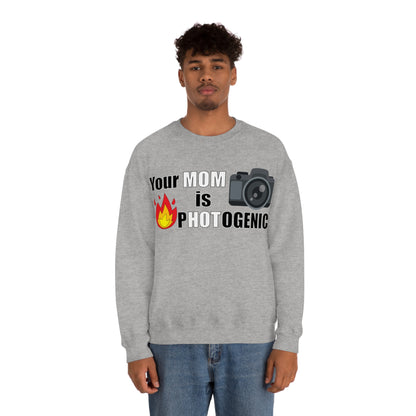 Your Mom is pHOTogenic Hot Crewneck Sweatshirt