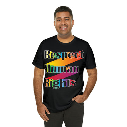 Respect Human Rights T-Shirt