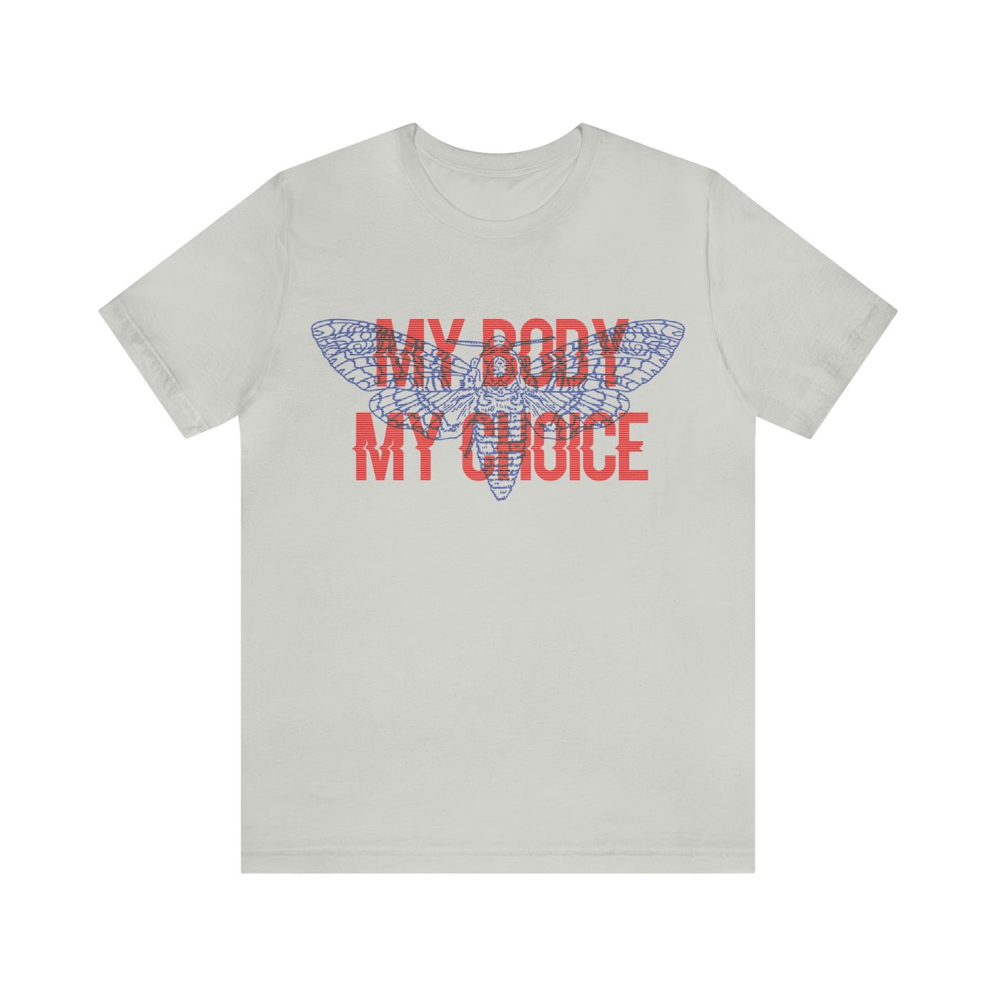 My Body Its My Choice T-Shirt