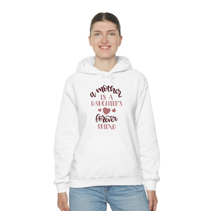 A Mother is a Daughters best friend Hoodie