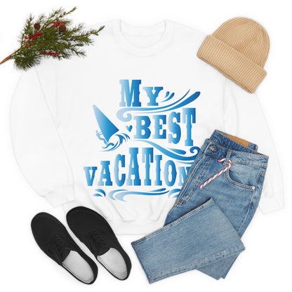 My best vacation Crewneck Sweatshirt