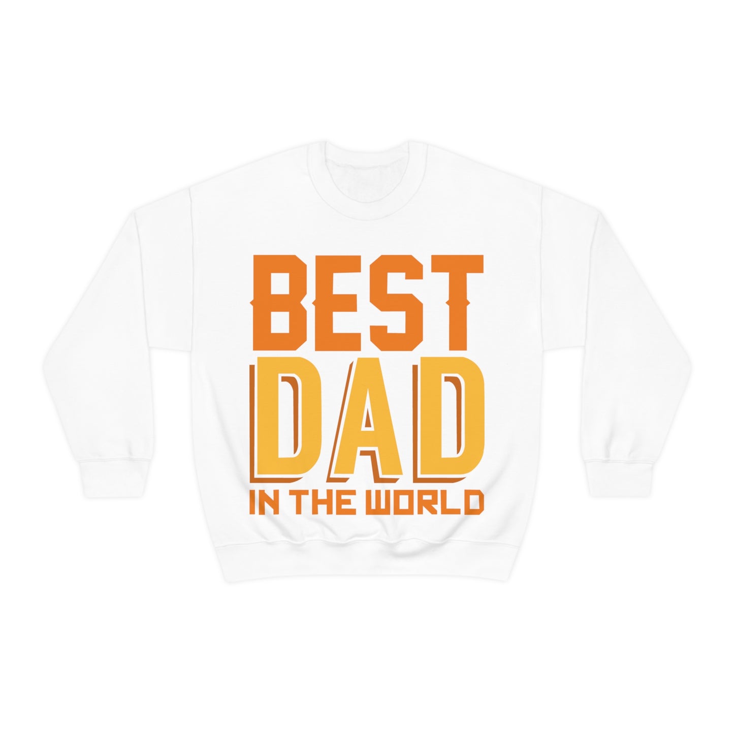 Best Dad in the world Crewneck Sweatshirt