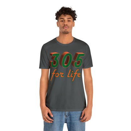 305 for life T-Shirt