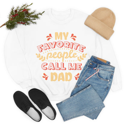 My Favorite People Call me Dad Crewneck Sweatshirt