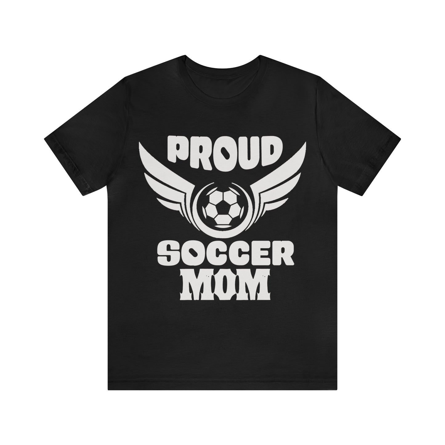 Proud S o c c e r Mom T-Shirt