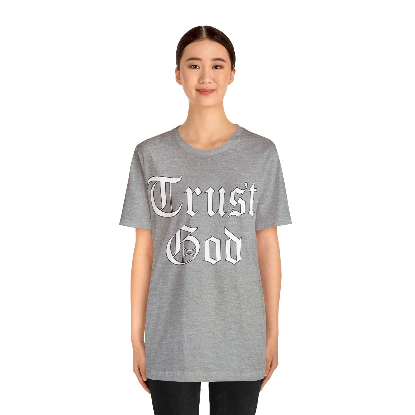 Trust God 1 T-Shirt