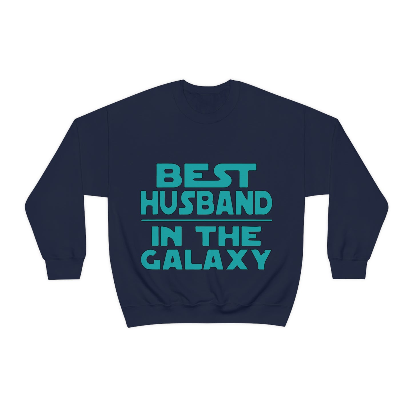 Best Husband in the galaxy Crewneck Sweatshirt