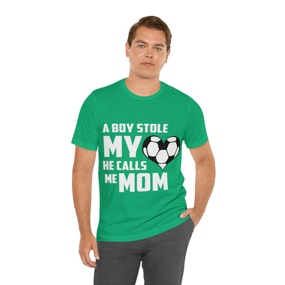 A boy stole my heart he calls me Mom T-Shirt