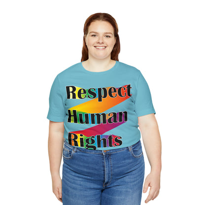 Respect Human Rights T-Shirt