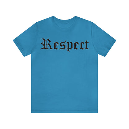 Respect T-Shirt