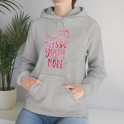 Worry Less Yoga More Hoodie