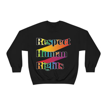 Respect Human Rights Crewneck Sweatshirt