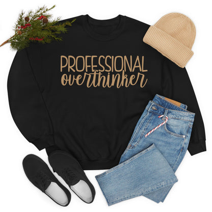 Professional Overthinker Crewneck Sweatshirt