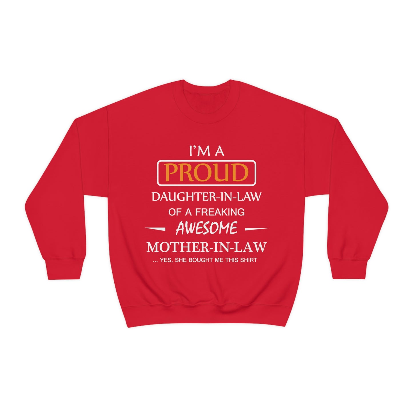 I'm A Proud Daughter in Law Crewneck Sweatshirt