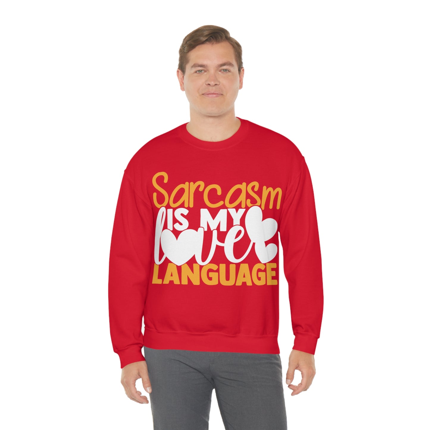 Sarcasm Is My Love Language Crewneck Sweatshirt