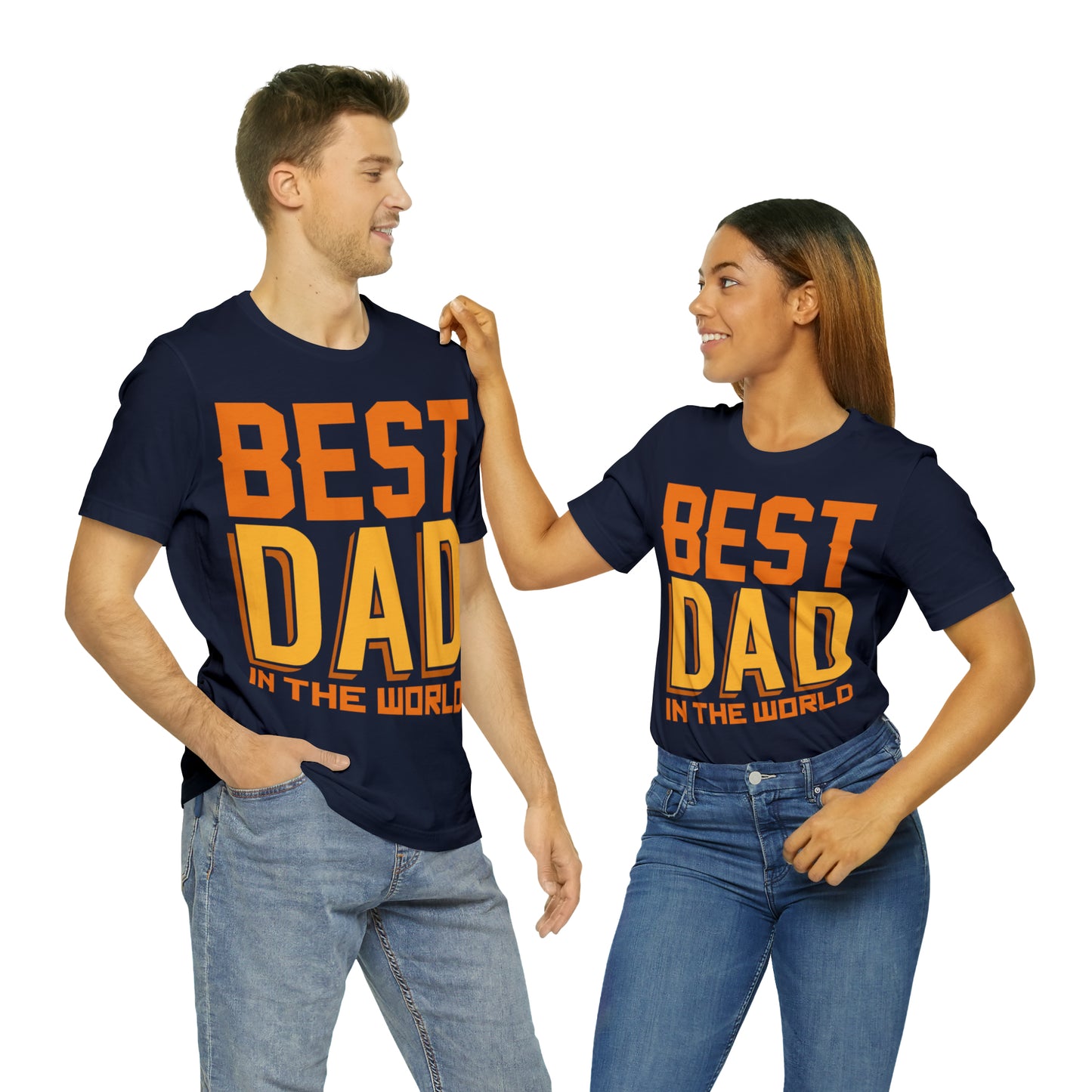 Best Dad in the world T-Shirt