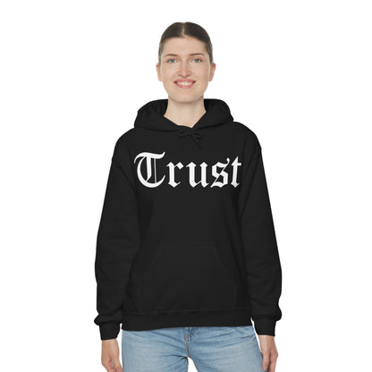 Trust 1 Hoodie