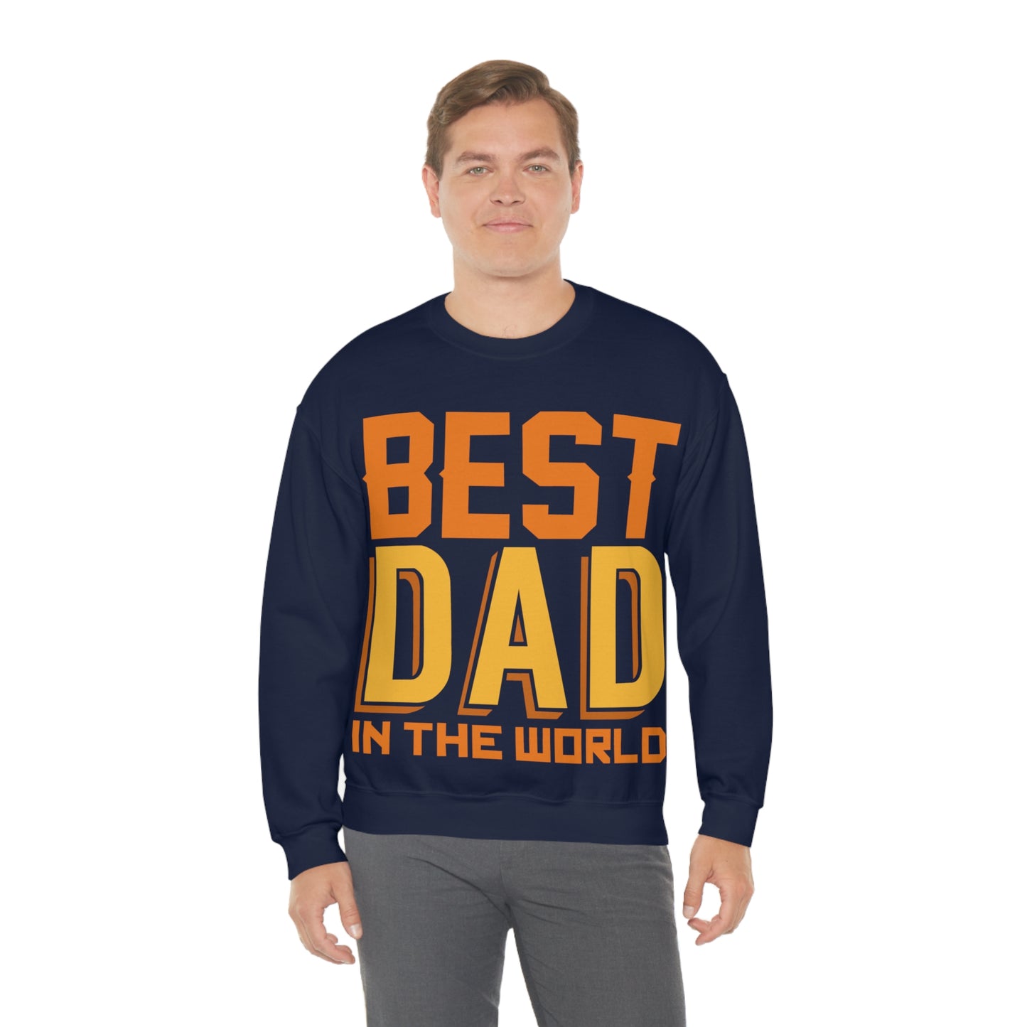 Best Dad in the world Crewneck Sweatshirt