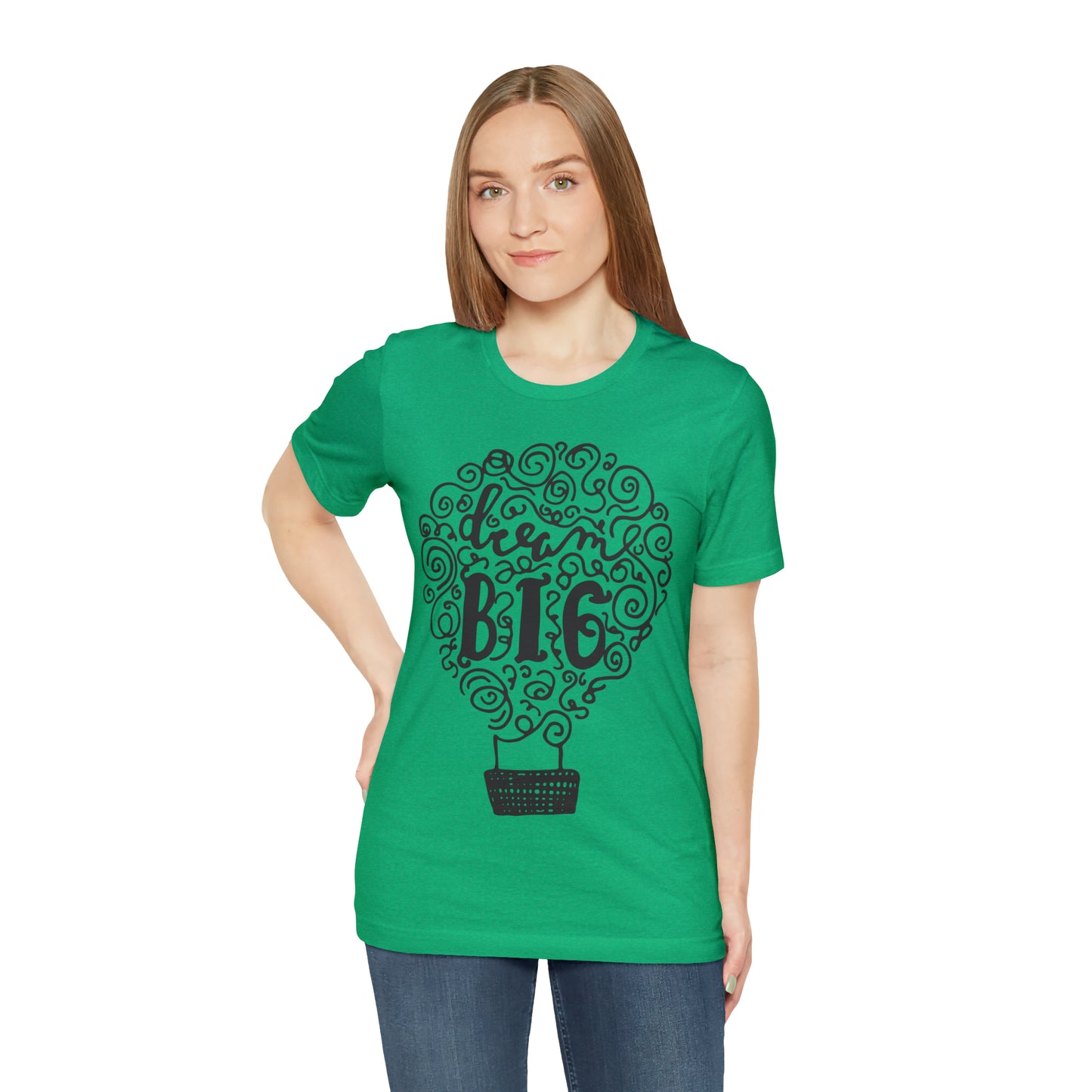 Dream Big T-Shirt