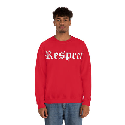 Respect Crewneck Sweatshirt