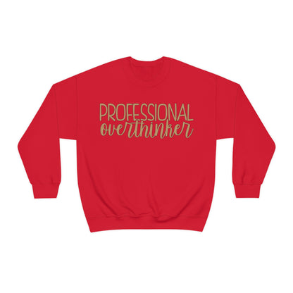 Professional Overthinker Crewneck Sweatshirt