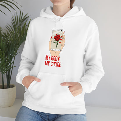 My Body is A Rose its My Choice Hoodie