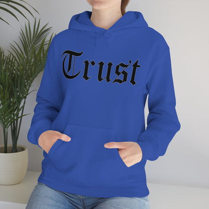 Trust Hoodie