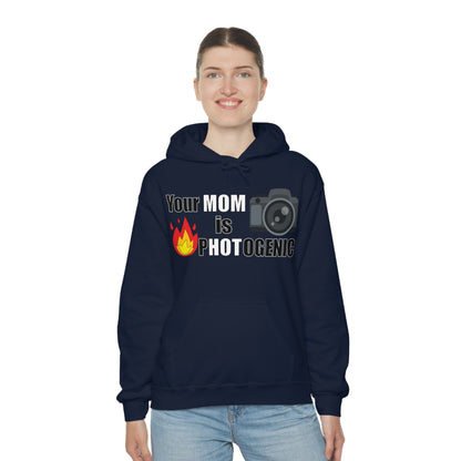 Your Mom is pHOTogenic Hot Hoodie