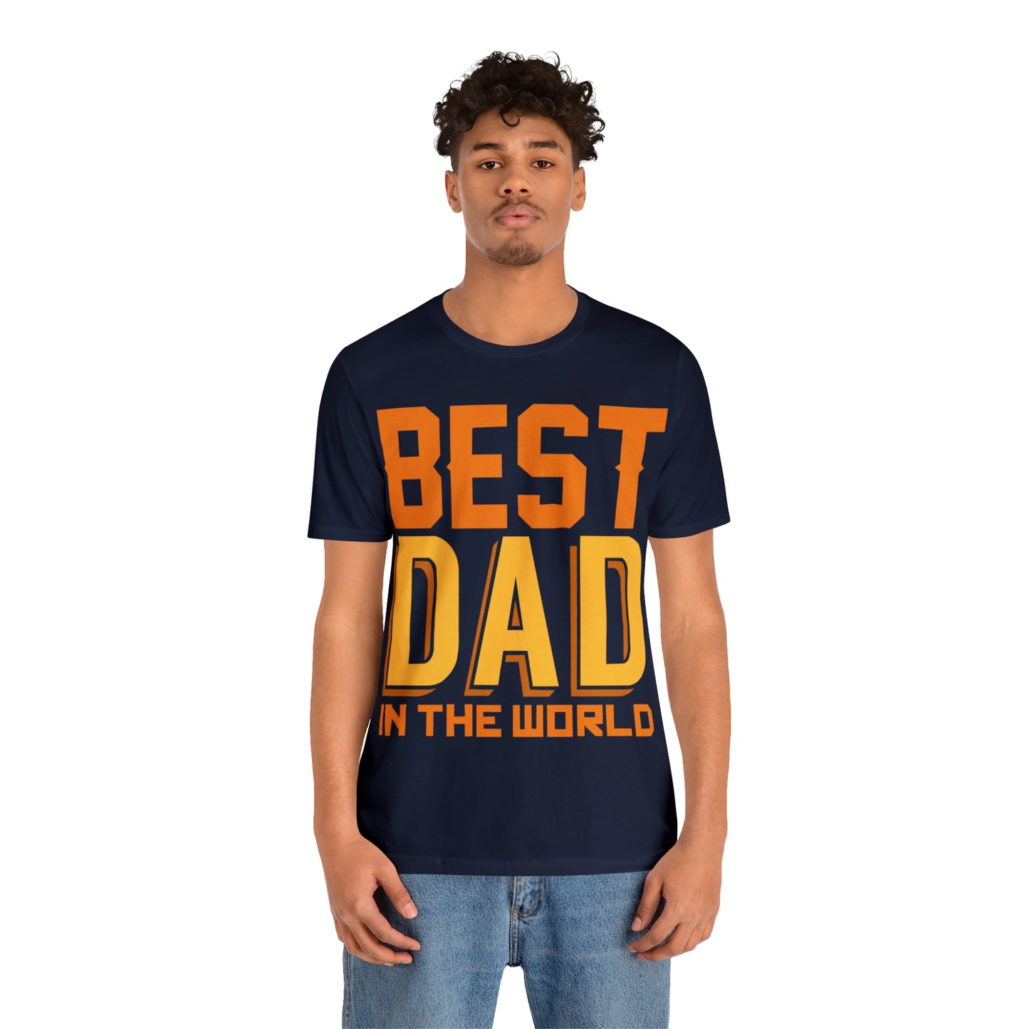 Best Dad in the world T-Shirt