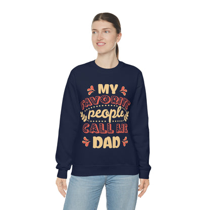 My Favorite People Call me Dad Crewneck Sweatshirt