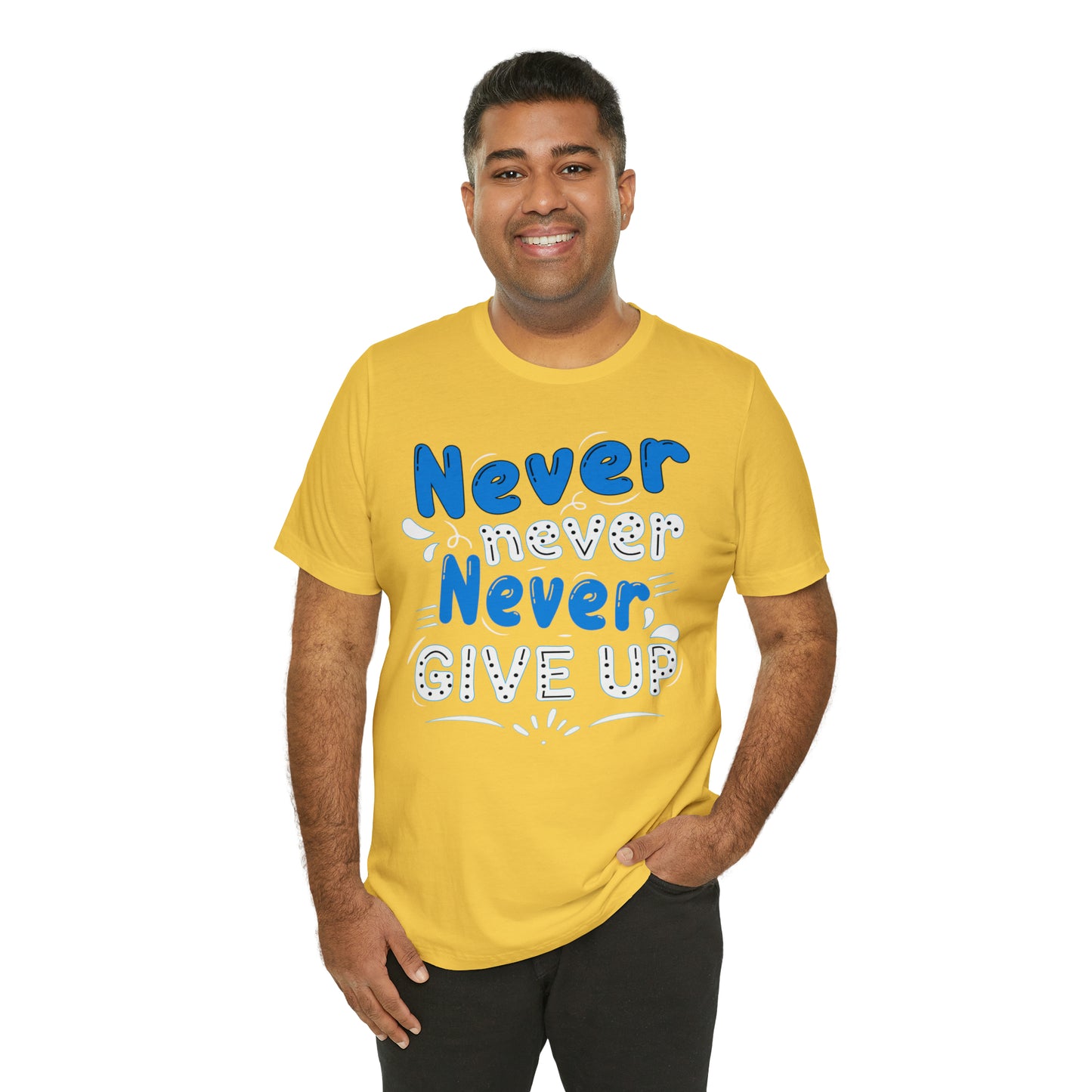 Never Give Up T-Shirt