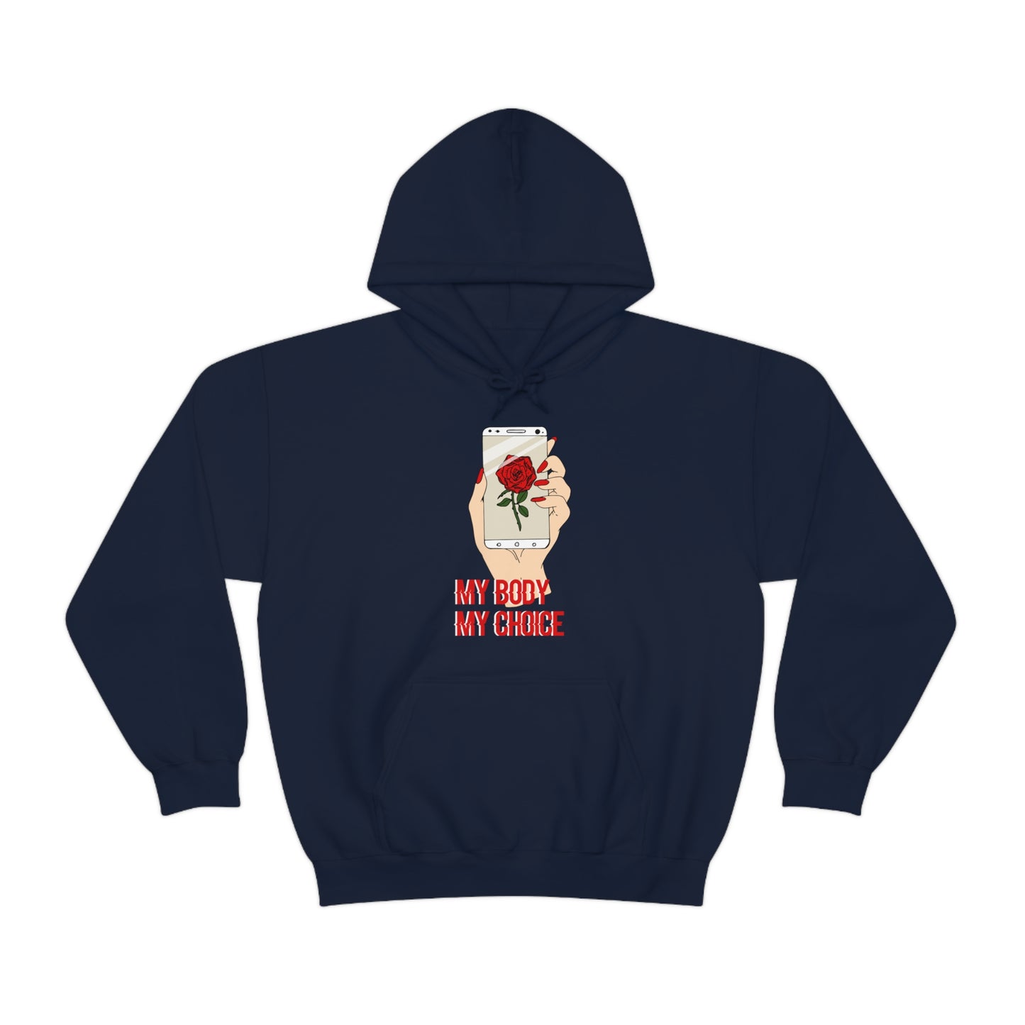 My Body is A Rose its My Choice Hoodie