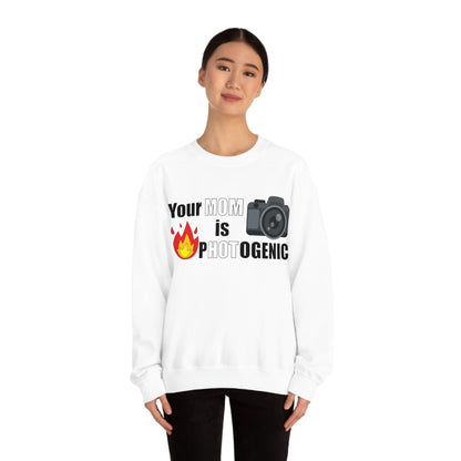 Your Mom is pHOTogenic Hot Crewneck Sweatshirt