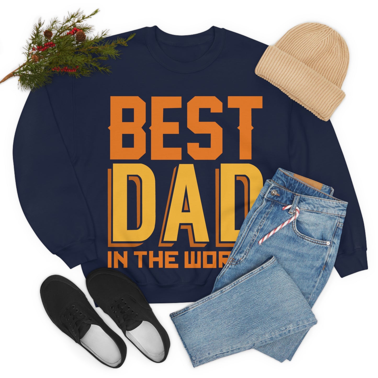 Best Dad in the world Crewneck Sweatshirt