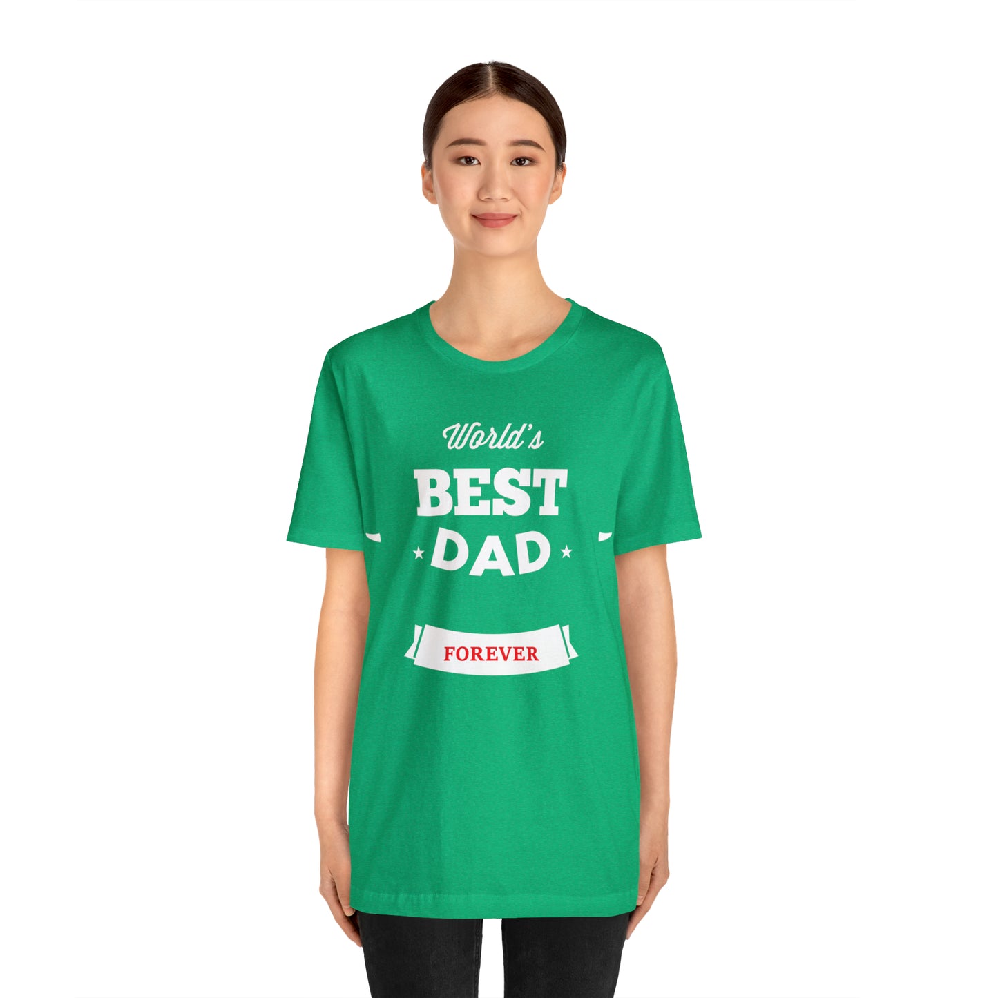 World Best Dad Forever T-Shirt