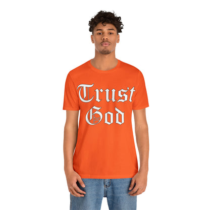 Trust God 1 T-Shirt