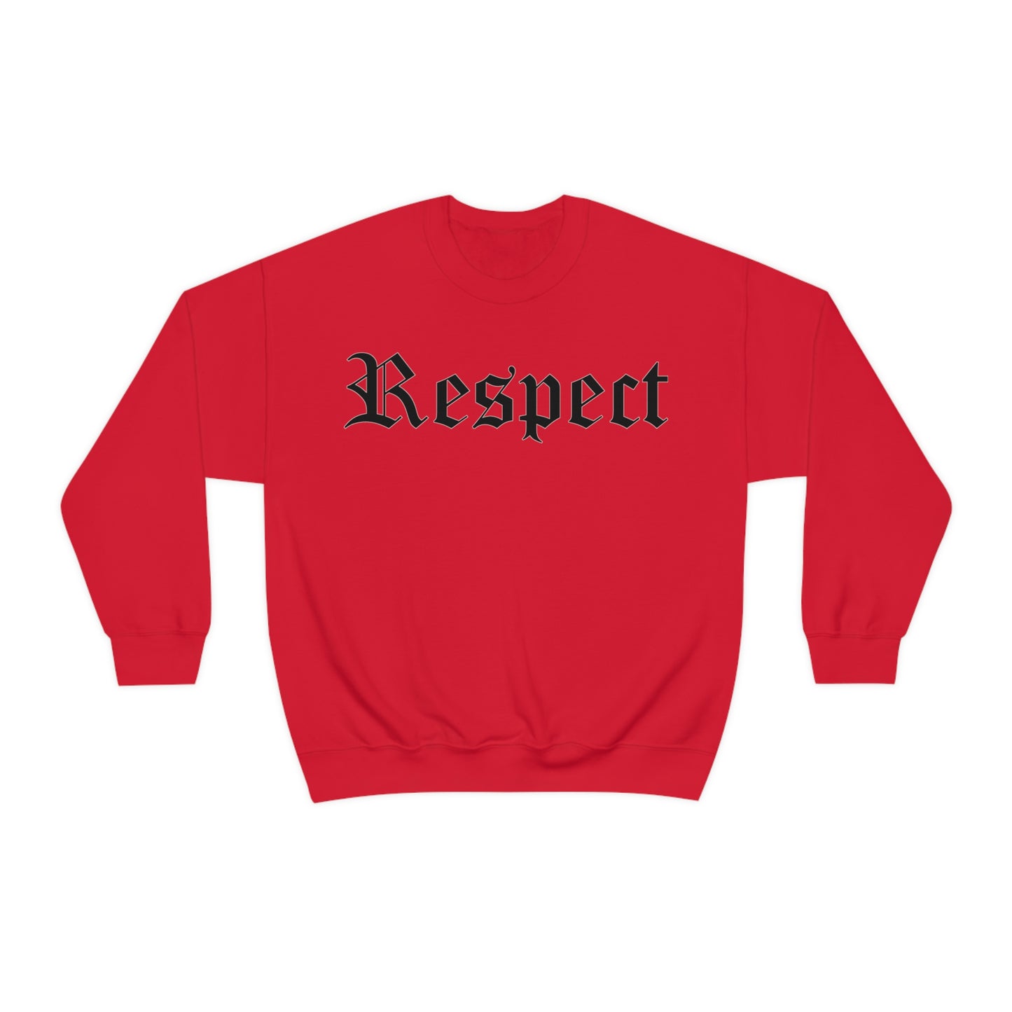 Respect Crewneck Sweatshirt