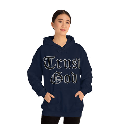 Trust God Hoodie