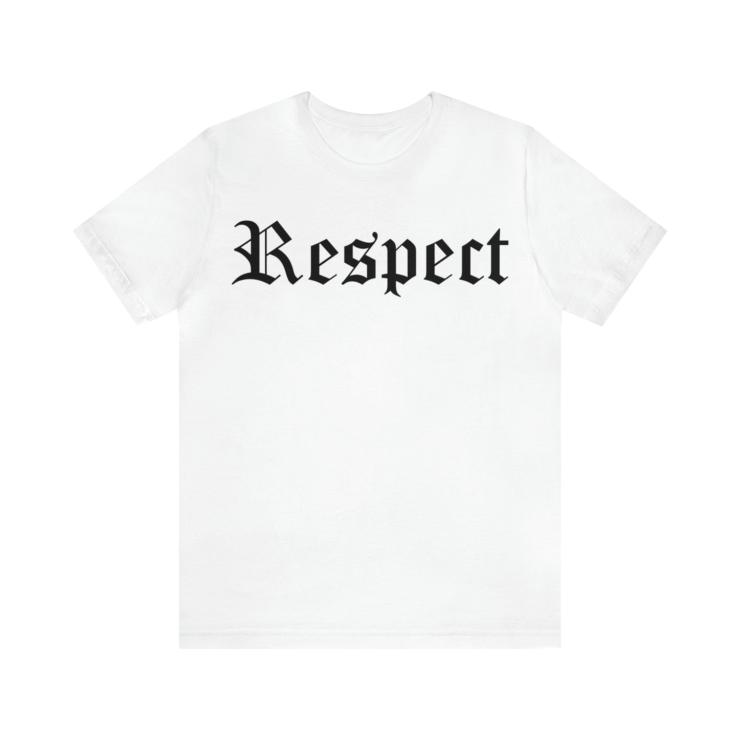 Respect T-Shirt