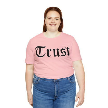 Trust T-Shirt