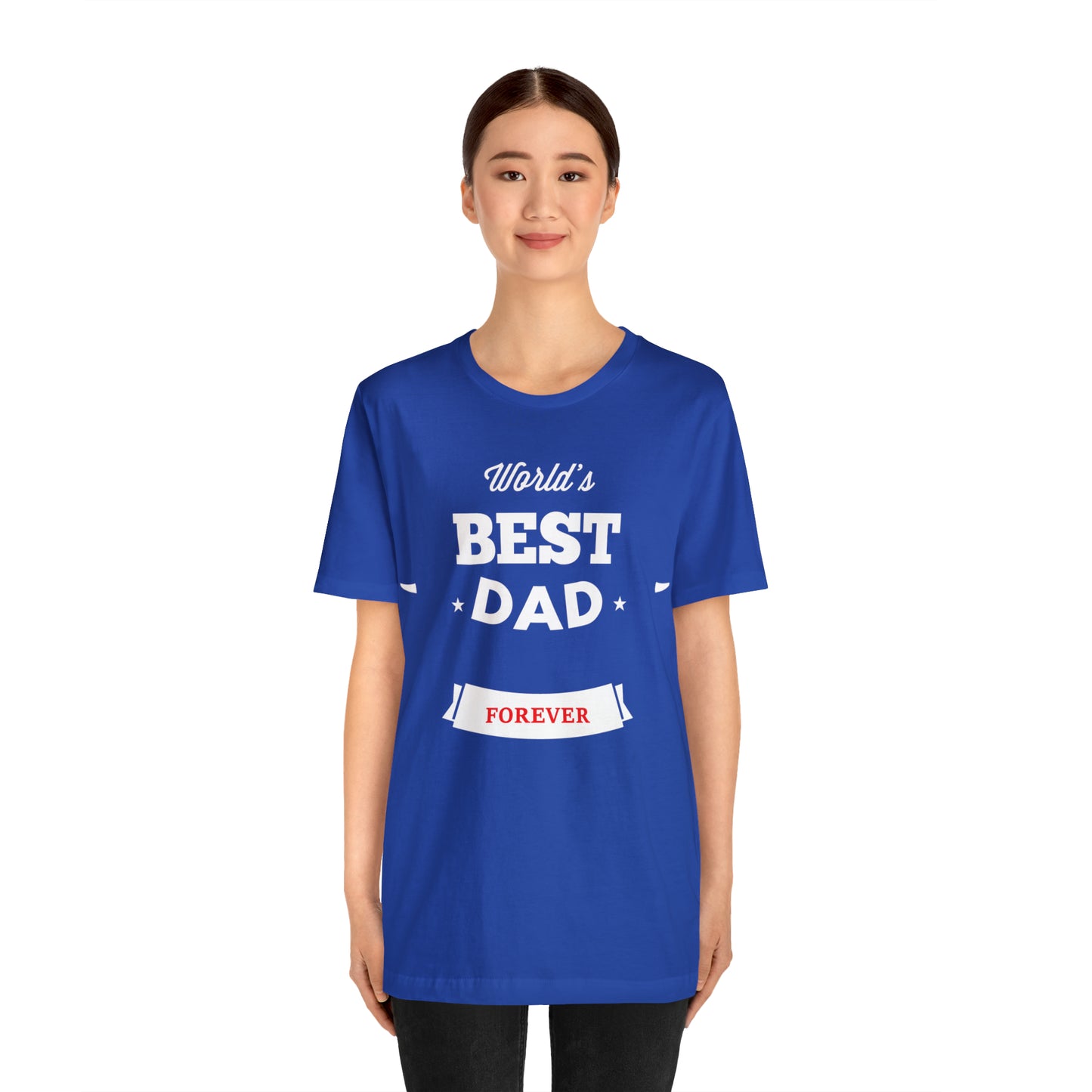 World Best Dad Forever T-Shirt