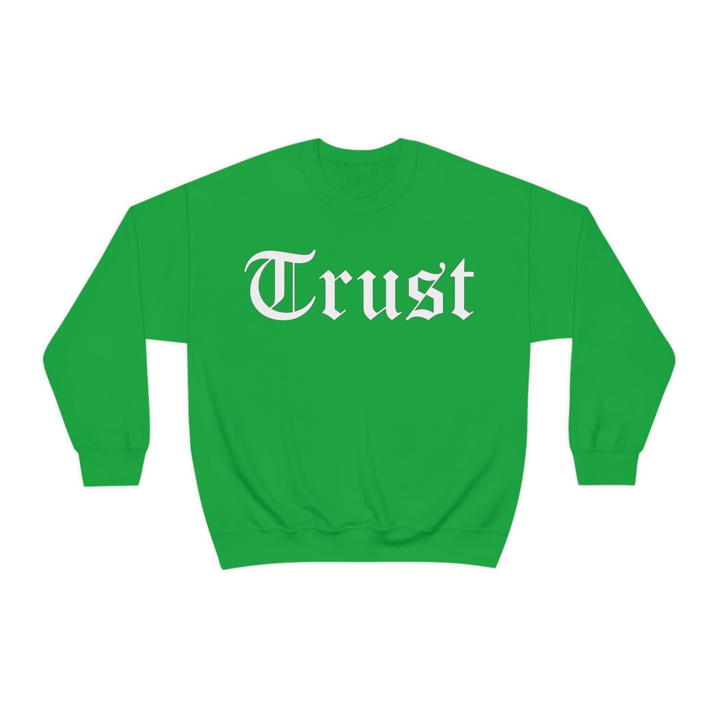 Trust 1 Crewneck Sweatshirt